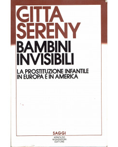 Gitta Sereny: Bambini invisibili... ed. Mondadori A39