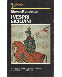 Steven Runciman: I Vespri Siciliani 1a ed. BUR 1976 A21