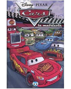 Cars la matricola Disney Pixar ed.Bd FU12