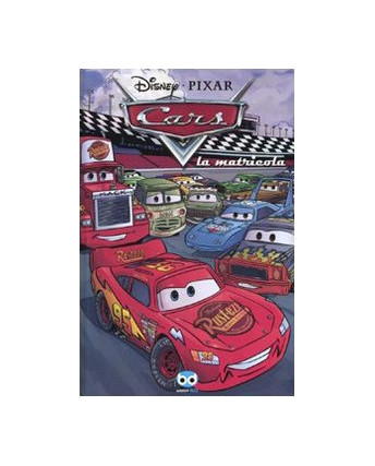 Cars la matricola Disney Pixar ed.Bd FU12