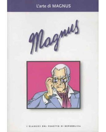 Classici del Fumetto di Repubblica 41 l'arte di Magnus