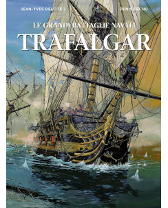 Le grandi battaglie navali: TRAFALGAR di Jean Y.Delitte ed.White Star NUOVO FU10