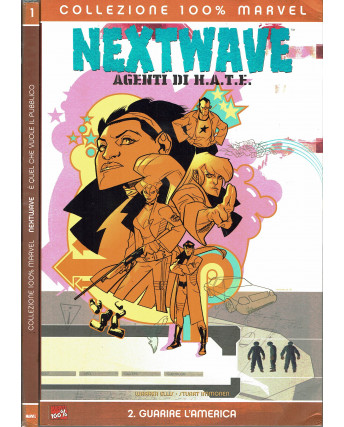 Collezione 100% Marvel:Nextwave 1/2 COMPLETA di Warren Ellis ed.Panini SU15