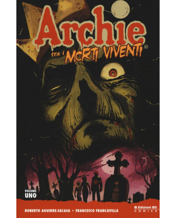 Archie tra i morti viventi volume 1 (RIVERDALE) NUOVO ed. Bd FU09