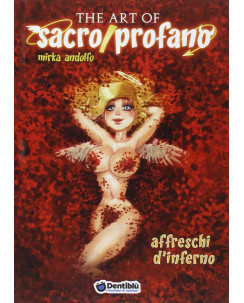 the art of Sacro e Profano di Mirka Adinolfo ed.Dentiblù ed. Bd FU09