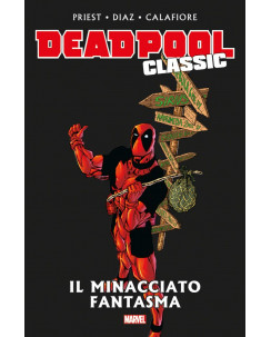 Deadpool Classic 10 il minacciato fantasma ed.Panini NUOVO SU24