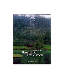 Filippo Pizzoni: il giardino arte e storia ed.Leonardo Arte FF14