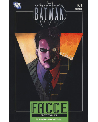 Le leggende di Batman  4:FACCE di Matt Wagner NUOVO ed.Planeta de Agostini SU20