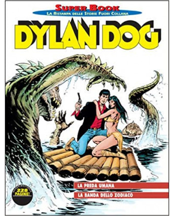 Dylan Dog Superbook n.39 la preda umana - la banda dello zodiaco ed.Bonelli