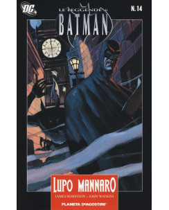 Le leggende di Batman 14: Lupo Mannaro di Robinson Watkiss ed.Planeta SU20