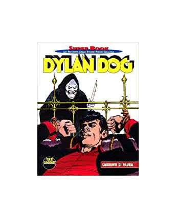 Dylan Dog Superbook n.25 labirinti di paura ed.Bonelli