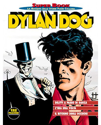 Dylan Dog Superbook n.22 il ritorno degli uccisori + 2 storie cpl ed.Bonelli
