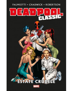 Deadpool Classic 11 estate crudele ed.Panini NUOVO SU25