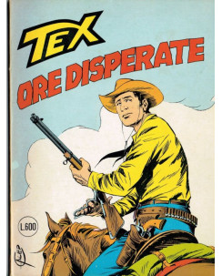 Tex 241 Prima Edizione - ore disperate - ed.Bonelli 