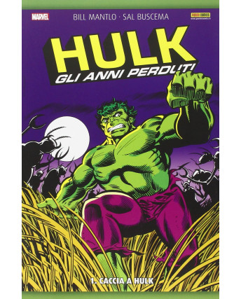 Hulk gli anni perduti  1 caccia a Hulk di Buscema ed.Panini NUOVO SU25