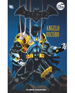 Batman la Leggenda serie Platino 54:angelo oscuro ed.Planeta NUOVO