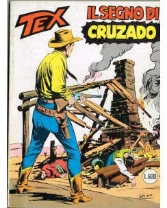 Tex 243 Prima Edizione il segno di Cruzado di Bonelli ed. Bonelli  