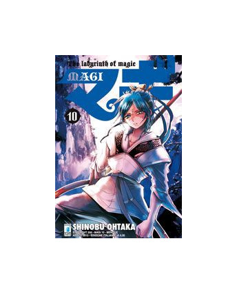 MAGI The Labyrinth Of Magic n.10 di Shinobu Ohtaka  NUOVO ed.Star Comics