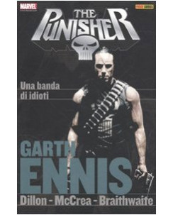 THE PUNISHER Garth Ennis collection  una banda di idioti ed.Panini SU25