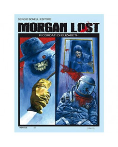 Morgan Lost 16 : ricordati di Elizabeth  ed.Bonelli BO01