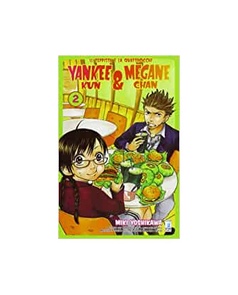 YANKEE KUN & MEGANE CHAN ( il teppista e la quattrocchi) n. 2 ed.STAR COMICS