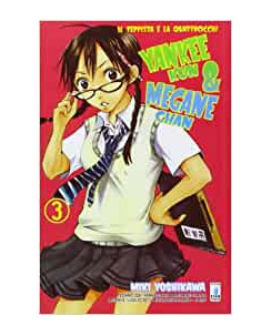 YANKEE KUN & MEGANE CHAN ( il teppista e la quattrocchi) n. 3 ed.STAR COMICS