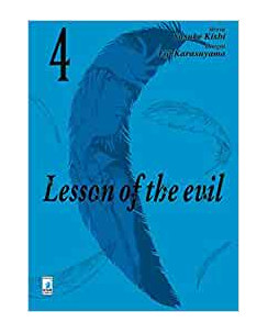 Lesson of the evil n.4 di Yusuke Kishi e Karasuyama ed.STAR COMICS