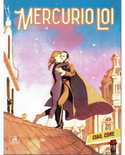 Mercurio Loi 15 ciao, core di Alessandro Bilotta ed. Bonelli NUOVO