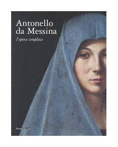 Antonello da Messina l'opera completa ed.Silvana FF03