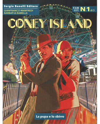 Coney Island 1 di 3 la pupa e lo sbirro di Manfredi ed. Bonelli NUOVO BO01