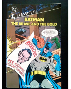 Classici DC Batman: The Brave and the Bold n. 4 ed. Planeta NUOVO BO01