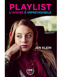 Jen Klein : playlist l'amore è imprevedibile ed. DeA NUOVO B41