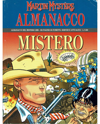 Martin Mystere Almanacco Mistero 1999 di Castelli ed. Bonelli