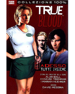 Collezione 100%: True Blood adesso tutti insieme di Tischman ed. Panini SU27