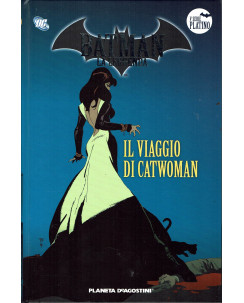 Batman la Leggenda serie Platino 46: il viaggio di Catwoman ed. Planeta SU28
