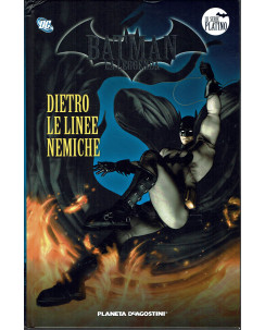 Batman la Leggenda serie Platino 26 dietro le linee nemiche ed. Planeta SU28