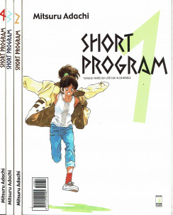 Short Program 1/4 prima edizione serie COMPLETA di Adachi ed.Star Comics
