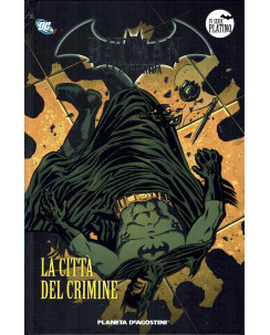 Batman la Leggenda serie Platino 31 la città del crimine ed. Planeta SU28