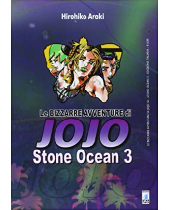 Le Bizzarre Avventure di Jojo Stone Ocean  3 di H.Araki ed.Star Comics