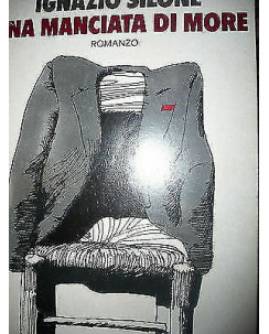 Ignazio Silone: Una manciata di more, Ed. Mondadori [RS] A41 