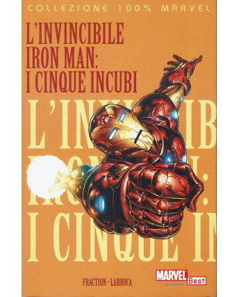 100% Marvel Iron Man i cinque incubi di Larroca ed.Panini SU29