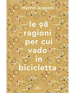 Martin Agioni: le 98 ragioni per cui vado in biciletta ed.Dea NUOVO B11