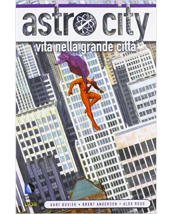 Astro City vita nella grande cittÃ  di Busiek Ross ed. Lion SU31