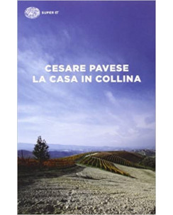 Cesare Pavese: la casa in collina ed.Einaudi A14