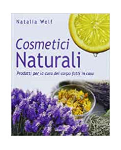 Natalia Wolf: cosmetici naturali prodotti cura corpo ed.Armenia A19