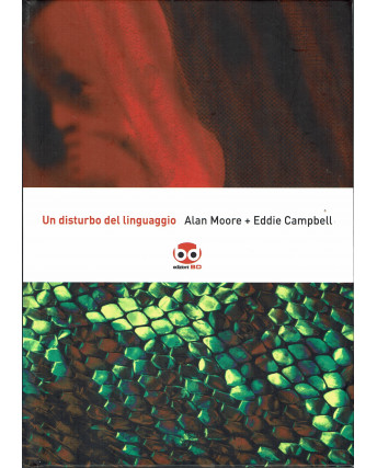 Un disturbo del linguaggio di Alan Moore Campbell ed. Bd FU15