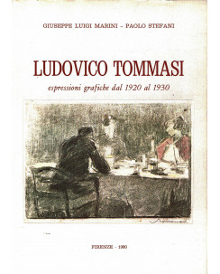 Ludovico Tommasi espressioni grafiche dal 1920/30 ed.il Torchio A59 