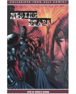 100% Cult Comics : Rising Stars atto III fuoco e cenere ed. Panini SU32
