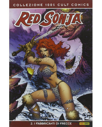 100% Cult Comics : Red Sonja  2 i fabbricanti di frecce ed. Panini SU33
