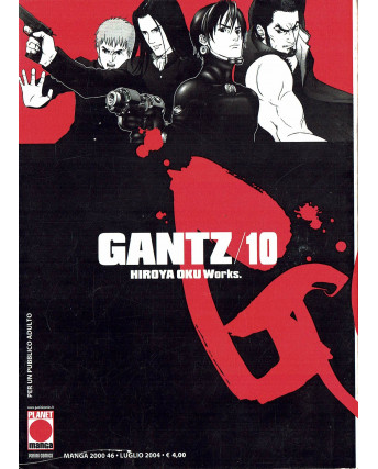 Gantz n. 10 di Hiroya Oku Prima Edizione ed.Panini